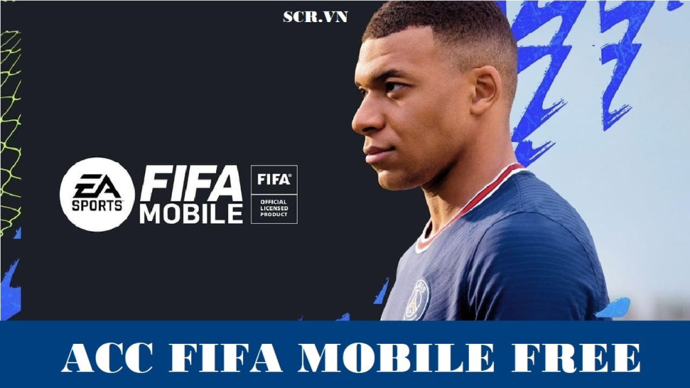 Acc FIFA Mobile Miễn Phí 2024 [Shop Cho Nick Free VIP]