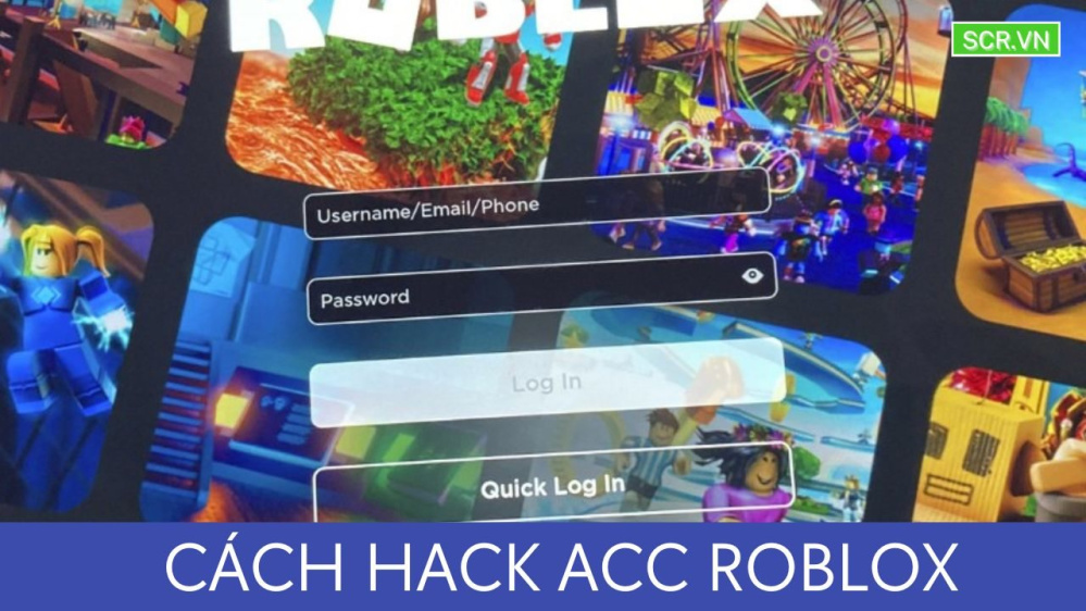 6+ Cách Hack ACC Roblox Của Người Khác (2024)
