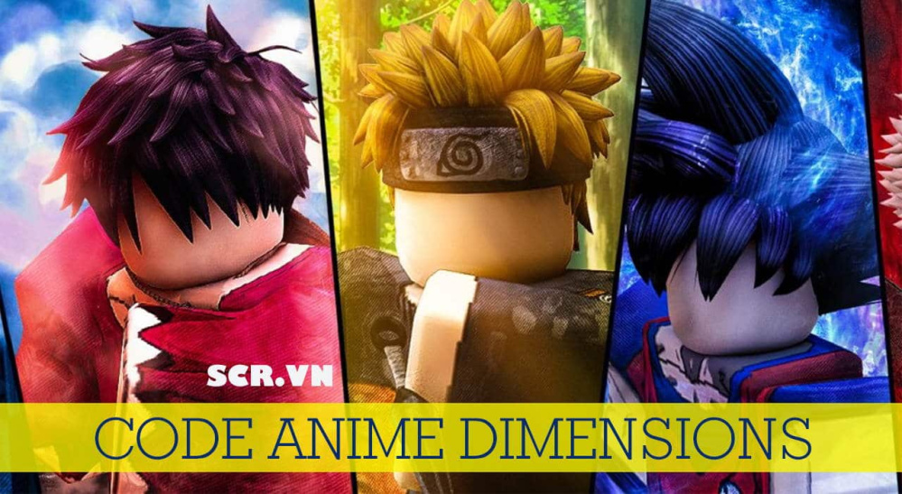 Code Anime Dimensions 2024 [Nhập Code Vip Mới Nhất]