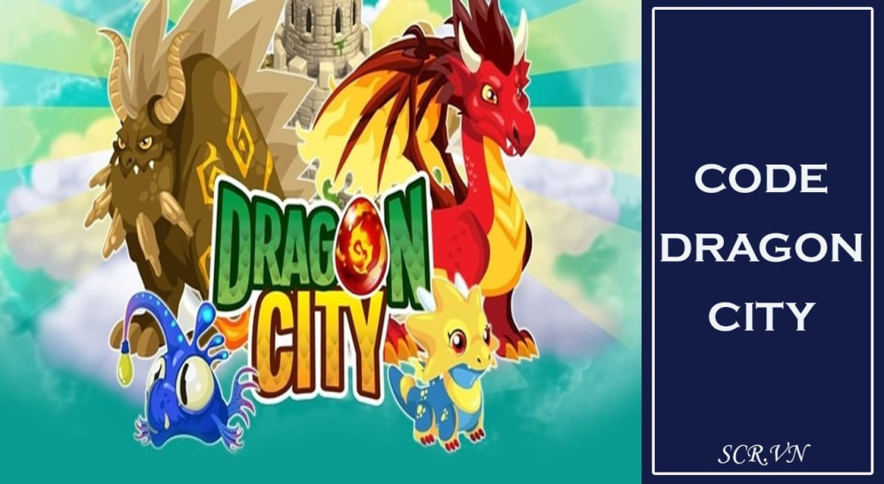 Code Dragon City 2024 [Nhập Giftcode Free Mới Nhất]