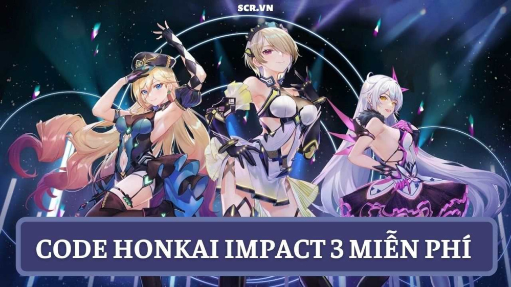 Code Honkai Impact 3 Mới Nhất 2024 [Tặng ACC VIP]