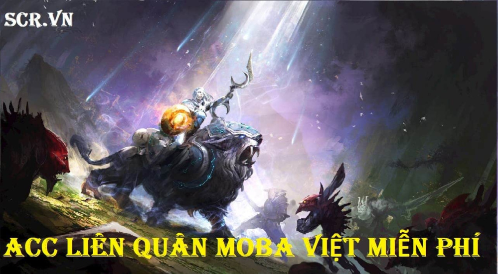 Nick Liên Quân Moba Việt Miễn Phí 2024 [Cho ACC Free]