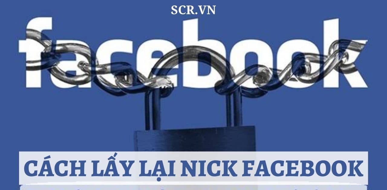 Cách Lấy Lại Nick Facebook Bị Hack Email, SĐT [2024]