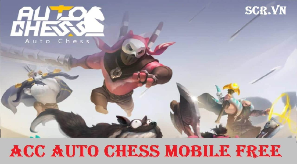 Acc Auto Chess Mobile Miễn Phí 2024 [Cho Nick Free]