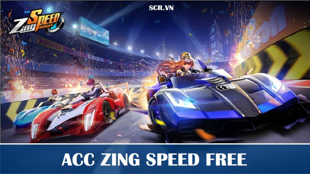 ACC Zing Speed Free VIP 2024 (Shop Cho Nick Zing Mobile)