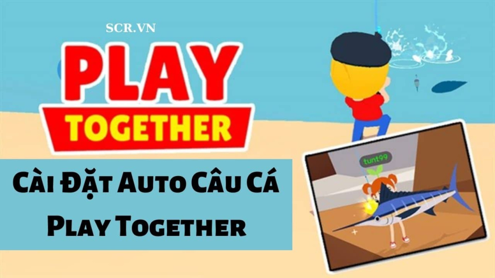 Auto Câu Cá Play Together 2024 [Cách Cài Ios Android Mới]