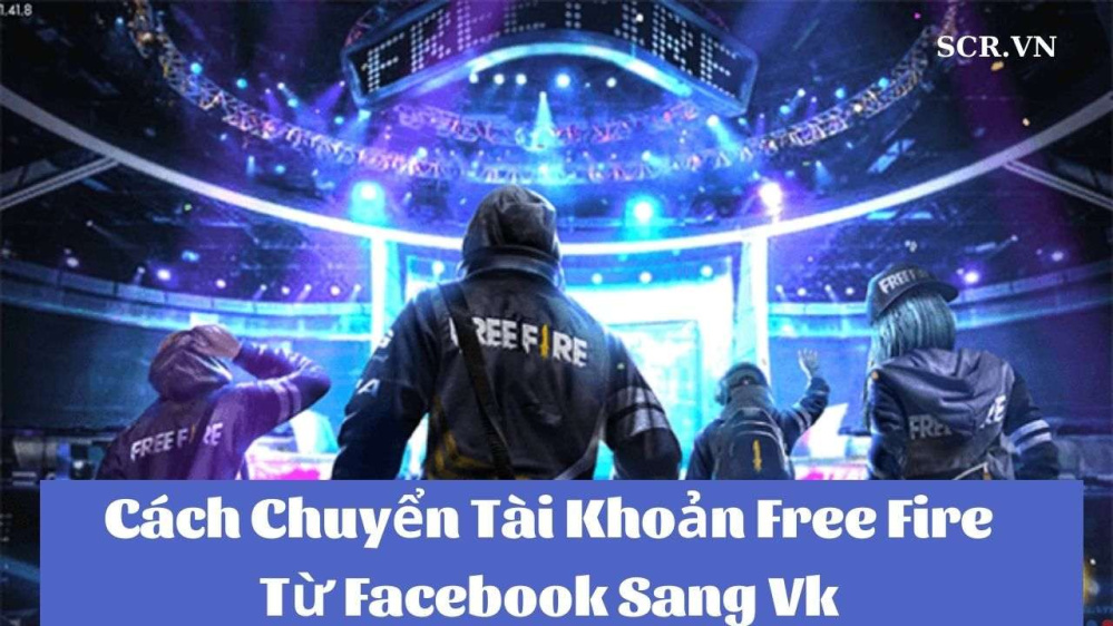 Cách Chuyển Tài Khoản Free Fire Từ Facebook Sang Vk [Mới]