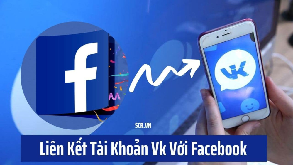 Liên Kết Tài Khoản Vk Với Facebook [Cách Nhanh Nhất]