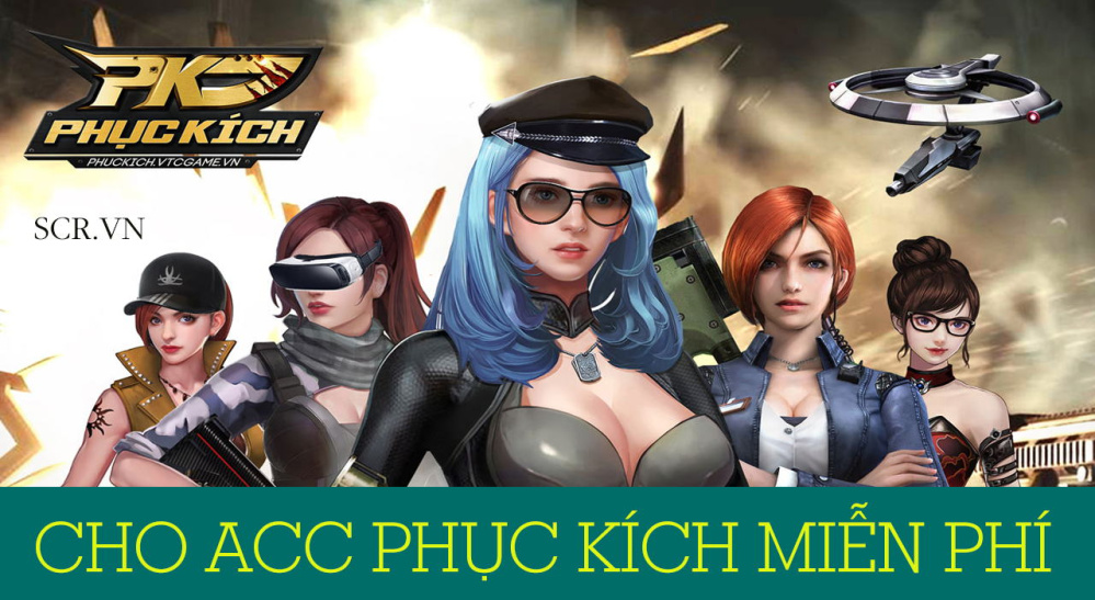 Cho Acc Phục Kích 2024: Tặng ACC Phục Kích Vip Free