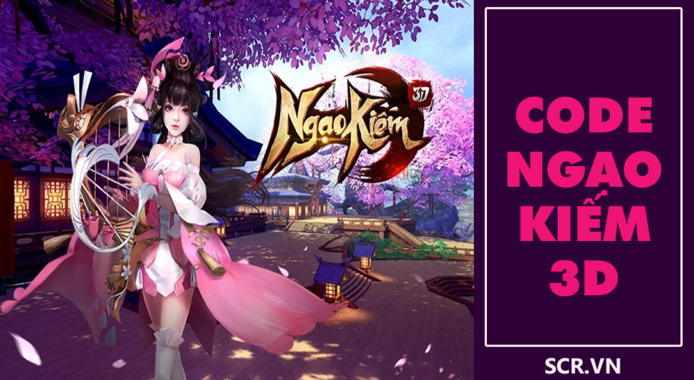 Code Ngạo Kiếm 3d 2024 [Nhận & Nhập Giftcode Vip Mới Free]