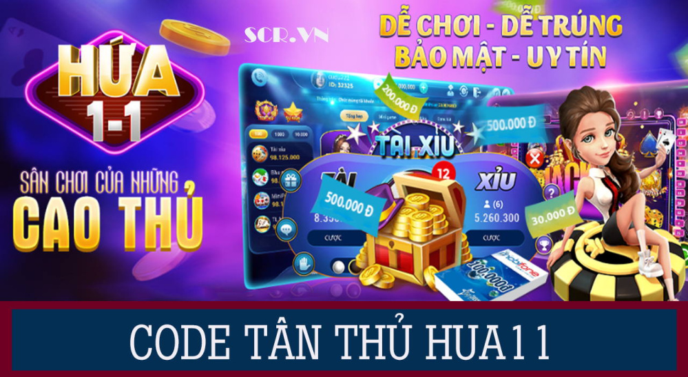 Code Tân Thủ Hua11 Mới Nhất 2024 [Nhận ACC VIP]