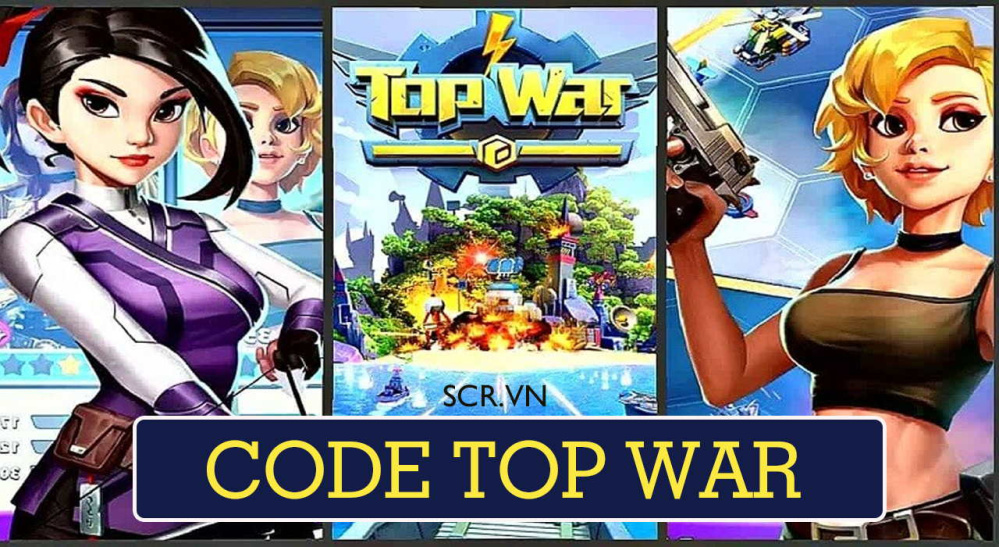 Code Top War 2024 [Nhập Giftcode Game Top War Mới Nhất]