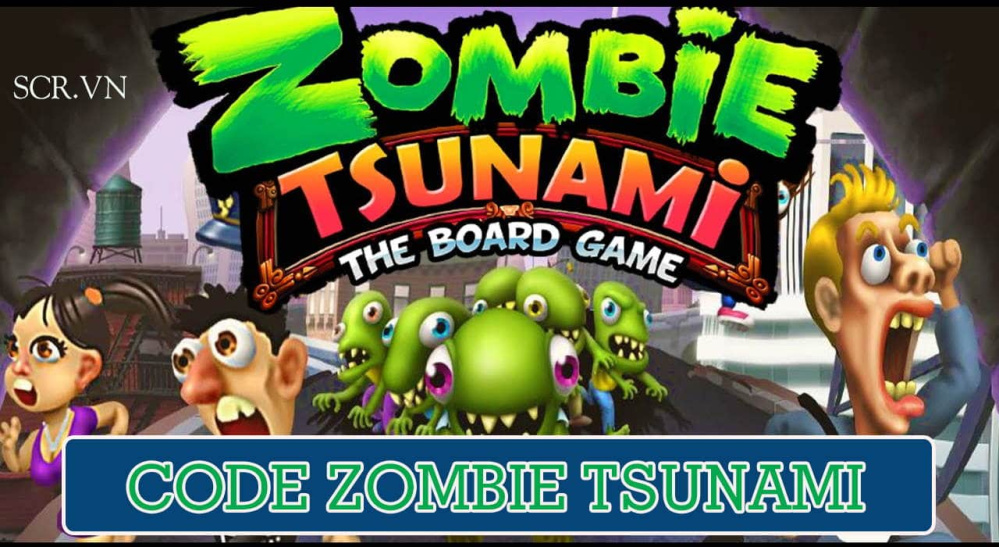 Code Zombie Tsunami 2024 [Nhập Giftcode Vip Mới Nhất]