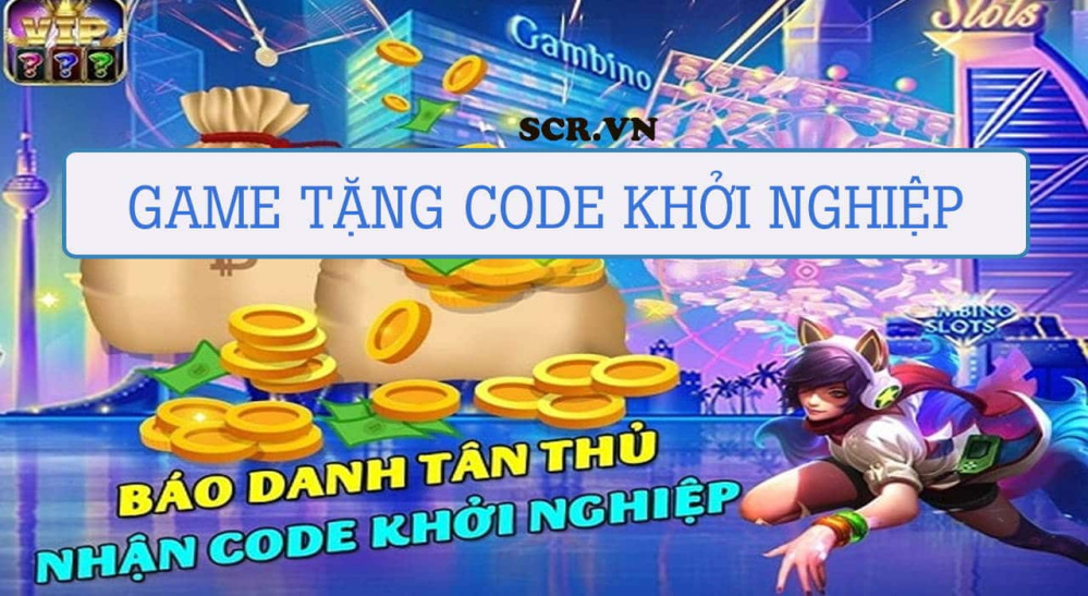 Game Tặng Code Khởi Nghiệp Mới Nhất 2024 [Share ACC VIP Miễn Phí]