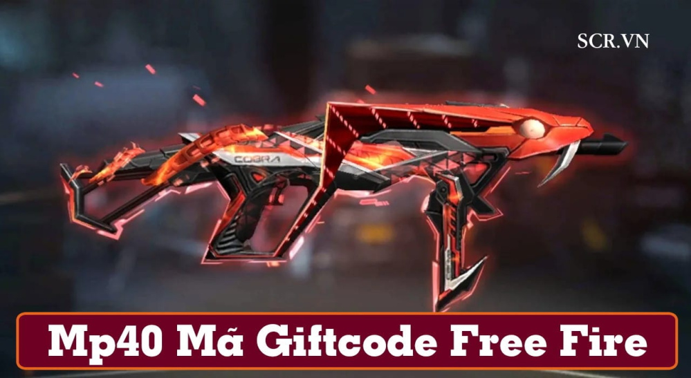 Mp40 Mã Giftcode Free Fire Mới Nhất 2024 [Share ACC VIP]