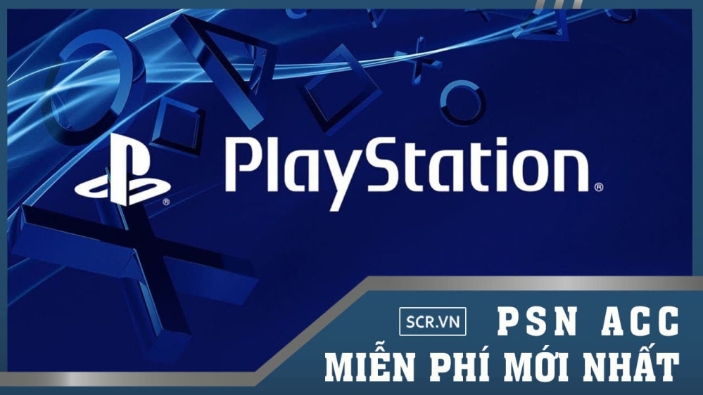 Tài khoản PS4 Free 2024 (Cho Acc Playstation Free Mới Nhất)