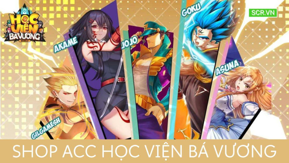 Shop ACC Học Viện Bá Vương Free 2024, Tặng Nick Miễn Phí