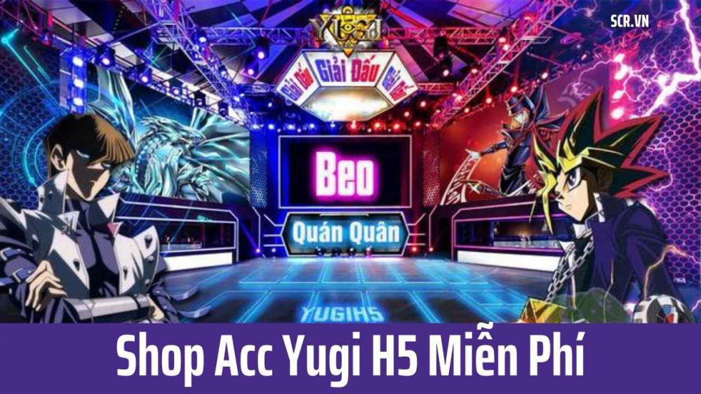 Acc Yugi H5 Free 2024 (Shop Tặng Nick VIP Miễn Phí)