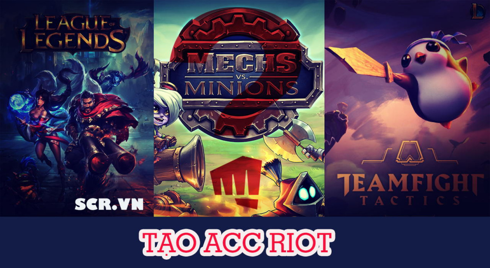 Tạo Acc Riot: Tặng Riot Account Tốc Chiến Miễn Phí 2024