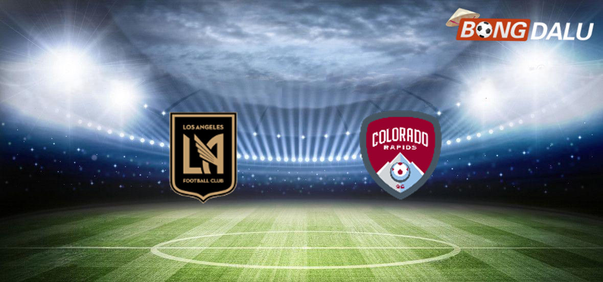 Trận cầu nảy lửa giữa Los Angeles FC và Colorado Rapids tại MLS