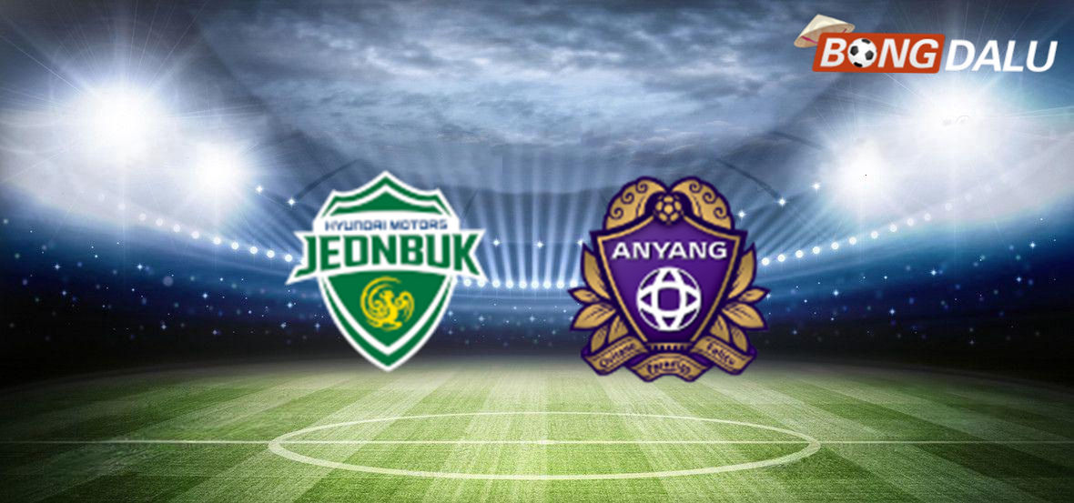 Jeonbuk Hyundai Motors sẵn sàng nghênh chiến FC Anyang trong khuôn khổ K-League.