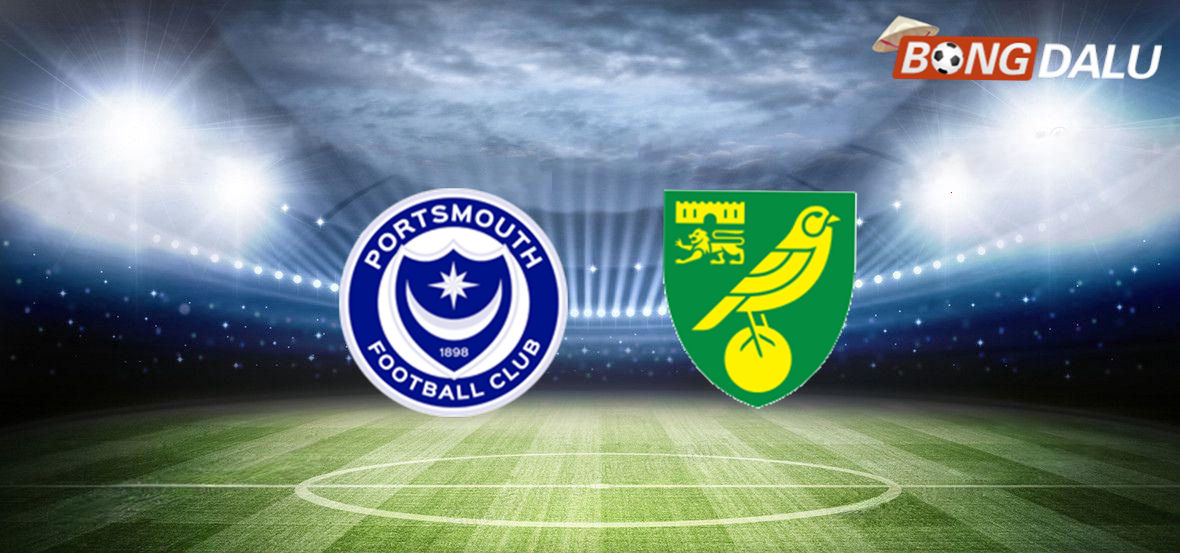 Trận cầu tâm điểm giữa Portsmouth và Norwich City tại giải Hạng Nhất Anh.