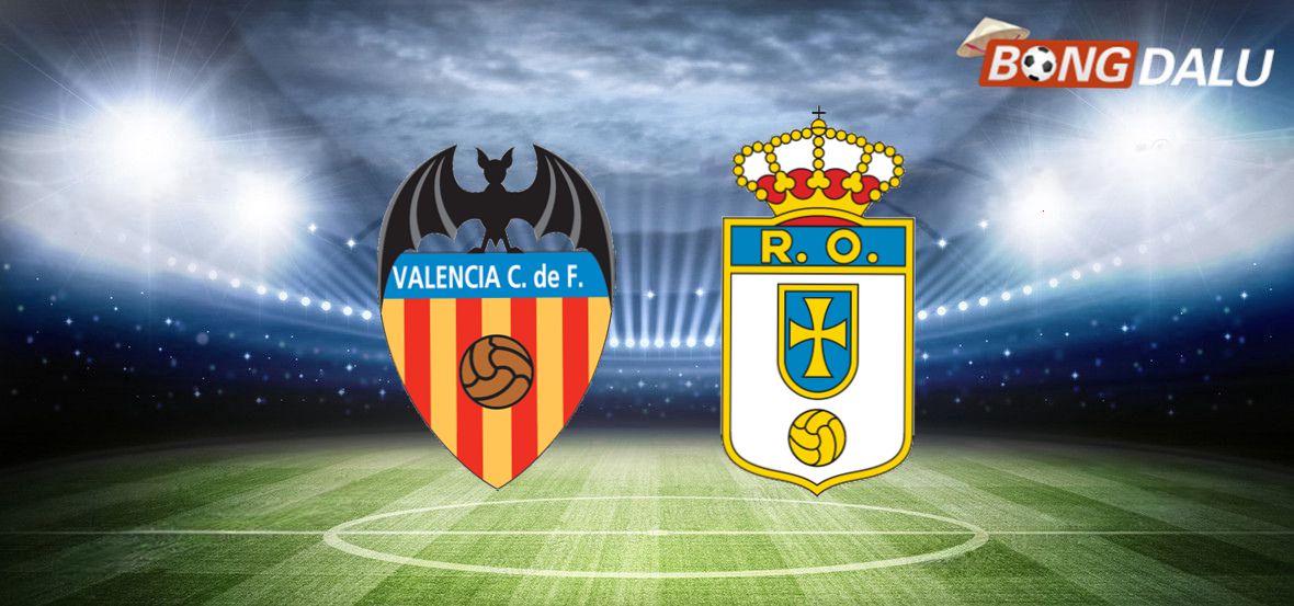 Trận cầu nảy lửa giữa Valencia và Real Oviedo tại giải VĐQG Tây Ban Nha.