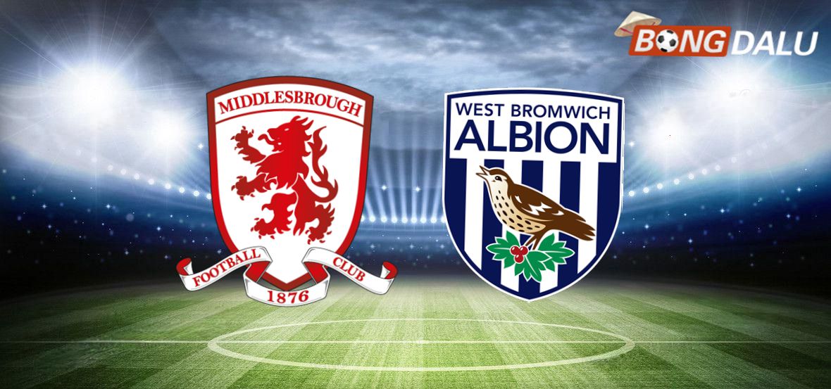 Trận cầu tâm điểm: Middlesbrough nghênh chiến West Bromwich tại giải Hạng Nhất Anh