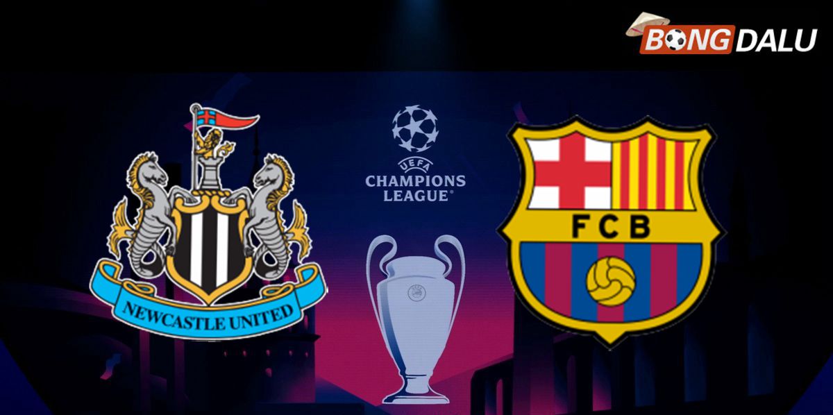 Trận cầu tâm điểm giữa Newcastle United và Barcelona tại Champions League