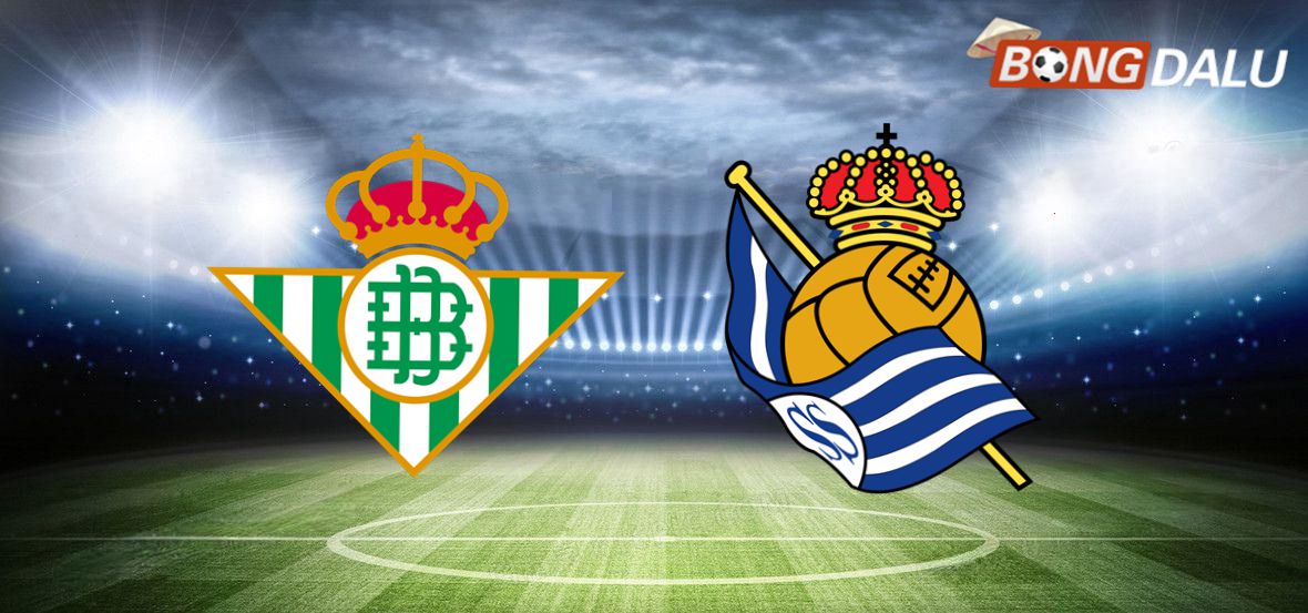 Trận cầu tâm điểm giữa Real Betis và Real Sociedad tại La Liga 2025