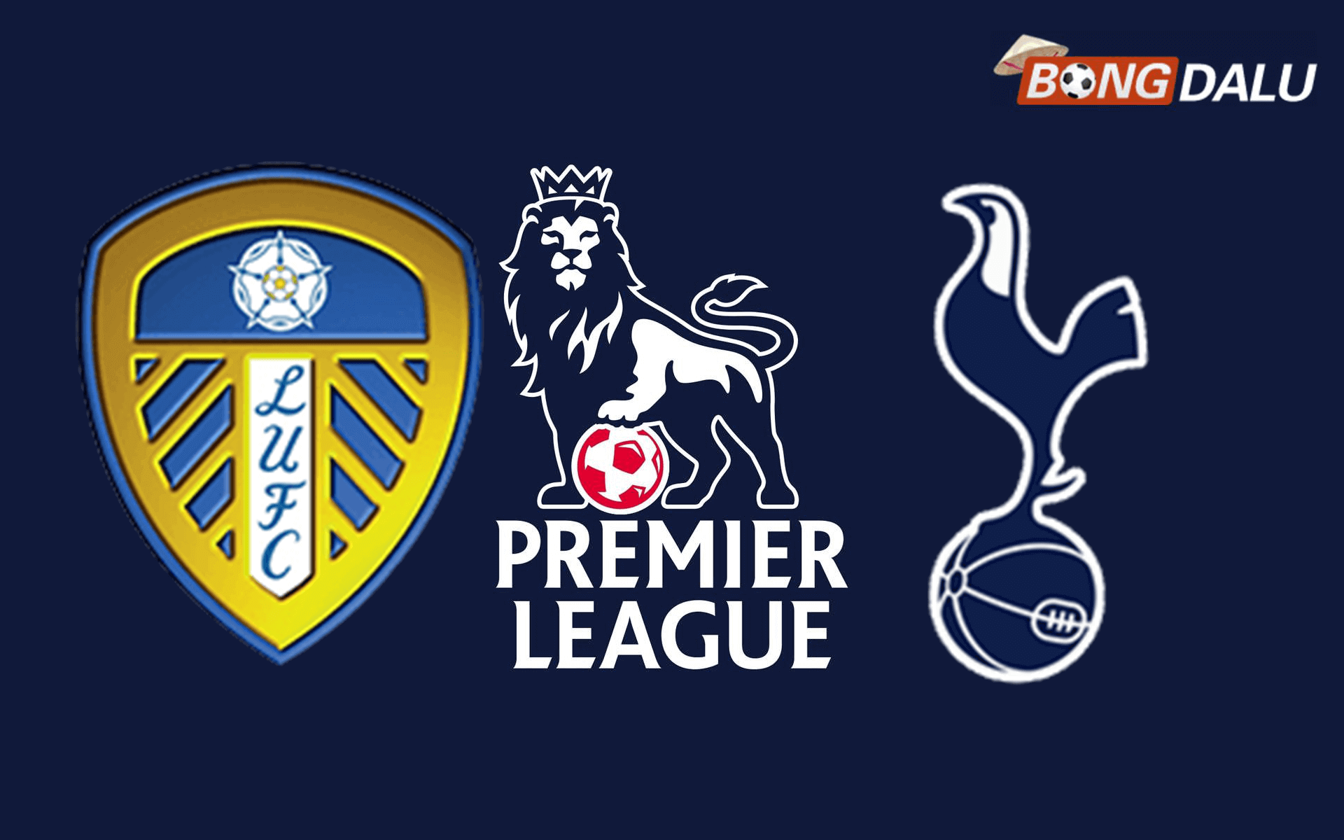 Leeds United và Tottenham Hotspur sẵn sàng cho trận cầu nảy lửa tại Ngoại Hạng Anh.